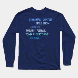 A Perfect Winter 2 Long Sleeve T-Shirt